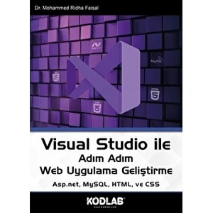 Kodlab Yayınları Visual Studio İle Adım Adım Web Uygulama Geliştirme - Mohammed Ridha Faisal