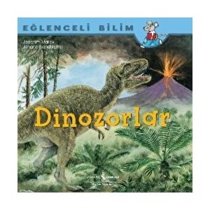 Dinozorlar Eğlenceli Bilim - Joachim Mallok