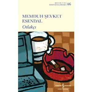 Otlakçı - Memduh Şevket Esendal