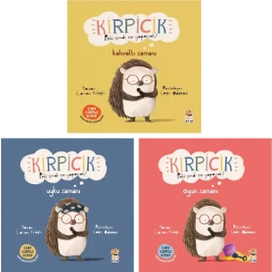 Kirpicik Peki Şimdi Ne Yapacak? Kahvaltı Zamanı - Uyku Zamanı - Oyun Zamanı 3 Kitap - Canan Kuloğlu