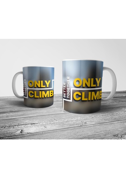 Only Climb: Better Together Kupa Bardak Model 1