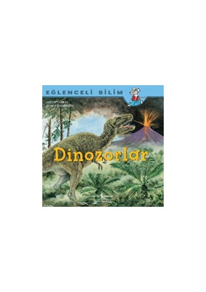 Dinozorlar Eğlenceli Bilim - Joachim Mallok