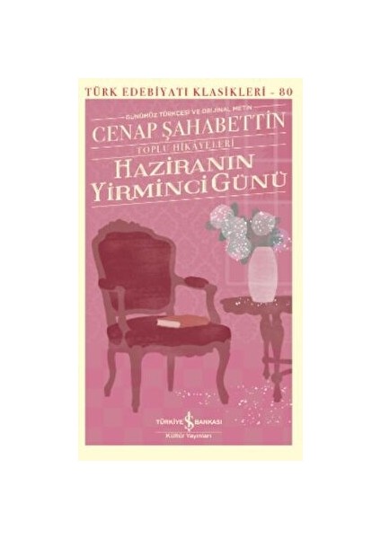 Haziranın Yirminci Günü - Cenab Şahabeddin
