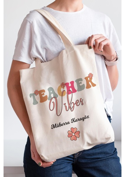 Öğretmene Hediye Isim Baskılı Bez Çanta Hediyelik Teacher Vibes