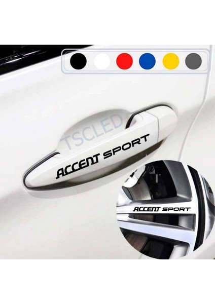 Accent Için Kapı Kolu ve Jant Sticker Yazı 199