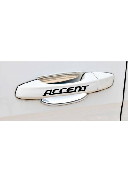 Accent Kapı Kolu ve Jant Sticker Seti 8 Adet Yazı 200