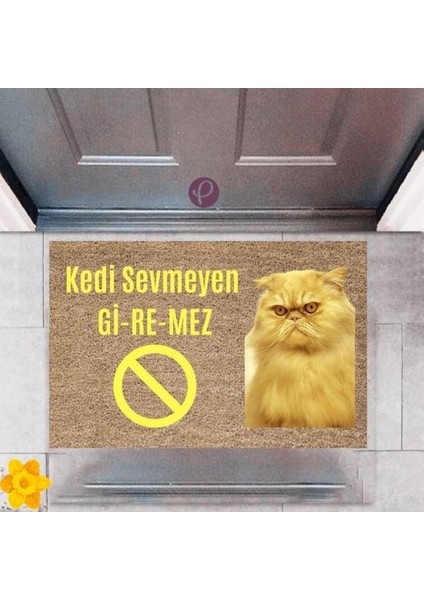 Kapı Önü Paspası Dekoratif Dijital Baskı Kedi Sevmeyen Giremez P-2375