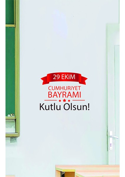 29 Ekim Cumhuriyet Bayramı 100.YIL Kutlu Olsun Okul Işyeri Cam Kapı Duvar Sticker