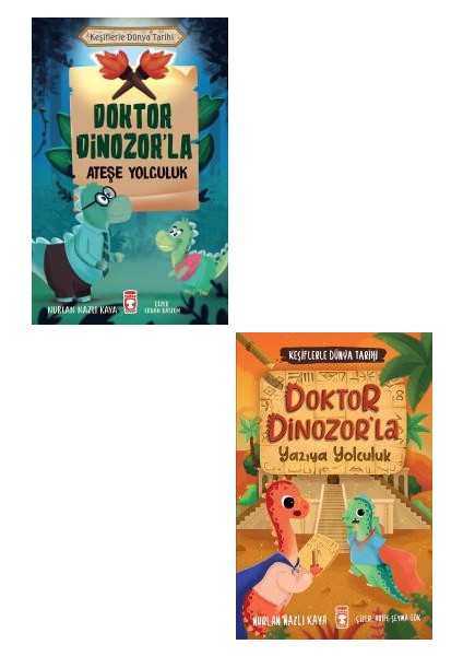 Doktor Dinozorla Ateşe Yolculuk - Yazıya Yolculuk 2 Kitap Set - Nurlan Nazlı Kaya