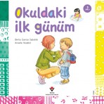 Tübitak Yayınları Okuldaki İlk Günüm 3-5 Yaş Çocuk Kitabı Ciltsiz 37 Sayfa Berta Garcia Sabates