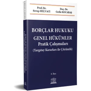 Borçlar Hukuku Genel Hükümler Pratik Çalışmaları