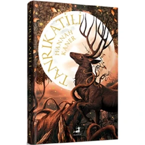 Tanrıkatili (Ciltli) - Hannah Kaner