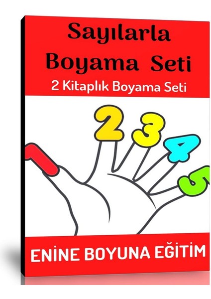 Enine Boyuna Eğitim Sayılarla Boyama Kitap Seti -2 Kitap