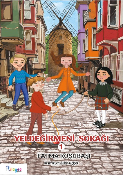 Yeldeğirmeni Sokağı 1 - Fatma Koşubaşı