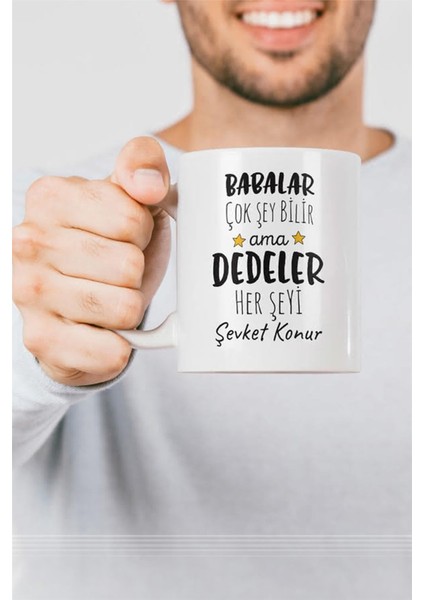 Dedeler Herşeyi Bilir Baskılı Bardak