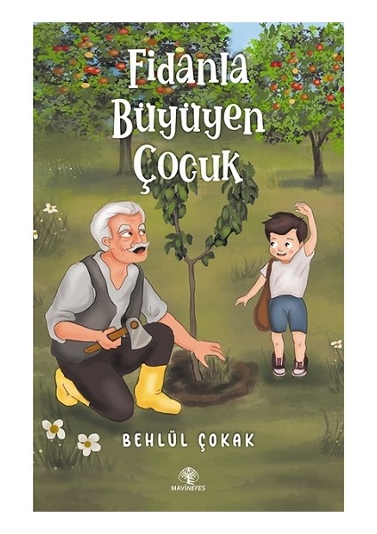 Fidanla Büyüyen Çocuk