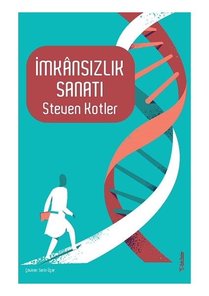 İmkansızlık Sanatı - Steven Kotler