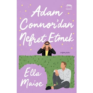 Adam Connor’dan Nefret Etmek - Ella Maise