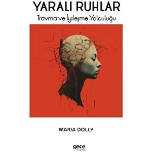 Yaralı Ruhlar - Maria Dolly