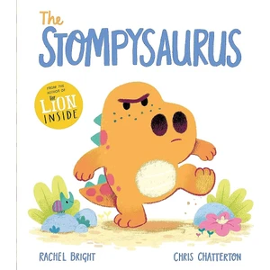 The Stompysaurus - Rachel Bright