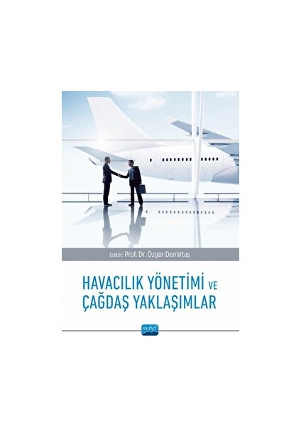 Havacılık Yönetimi ve Çağdaş Yaklaşımlar