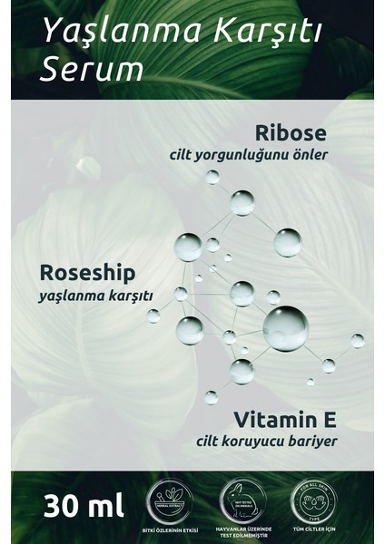 Yaşlanma Karşıtı Serum, Sıkılaştırıcı Ve Canlandırıcı Etki Ribose & Vitamin E 30ml