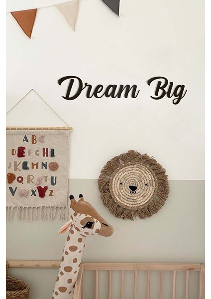 Ahşap Dekoratif Duvar Yazısı - Çocuk/bebek Odası - Dream Big
