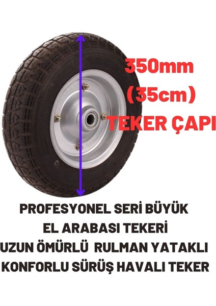 1. Kalite Profesyonel El Arabası Teker Bilyalı Yatak - Yedek Şişme Lastik Teker