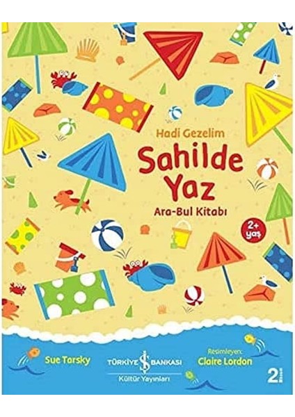 Hadi Gezelim Şehirde Kış - Sahilde Yaz - Köyde Sonbahar - Ormanda İlkbahar - Sue Tarsky