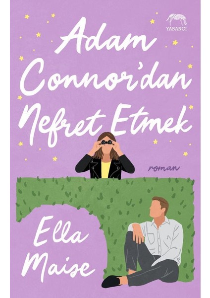Adam Connor’dan Nefret Etmek - Ella Maise