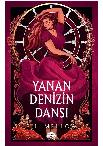 Yanan Denizin Dansı Ciltli - E.j. Mellow