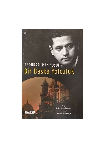 Bir Başka Yolculuk - Abdurrahman Yusuf