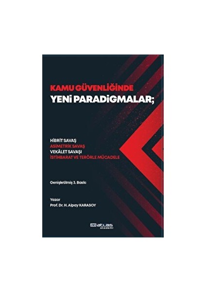 Kamu Güvenliğinde Yeni Paradigmalar - Hasan Alpay Karasoy