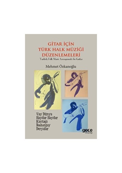 Gitar İçin Türk Müziği Düzenlemeleri - Mehmet Özkanoğlu