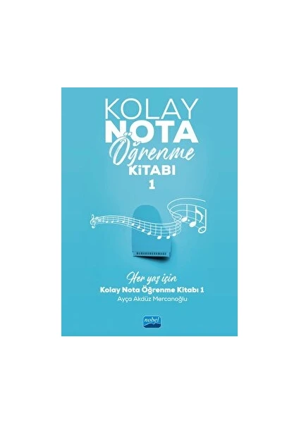 Kolay Nota Öğrenme Kitabı 1 - Ayça Akdüz Mercanoğlu