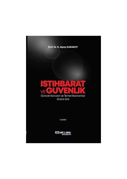 İstihbarat ve Güvenlik - H. Alpay Karasoy