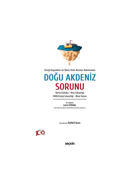 Enerji Kaynakları ve Deniz Yetki Alanları Bakımından Doğu Akdeniz Sorunu - Cahit İstikbal
