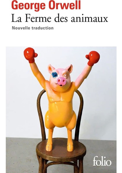 La Ferme Des Animaux - George Orwell