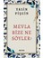 Mevla Bize Ne Söyler? - Yasin Pişgin 1