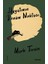 Hayatımın Dönüm Noktası - Mark Twain 1