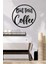 Ahşap Dekoratif Duvar Yazısı - Kahve Köşesi - But First Coffee Circle 1