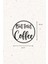 Ahşap Dekoratif Duvar Yazısı - Kahve Köşesi - But First Coffee Circle 3