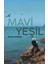 Mavi Yeşil - Deniz Ataman 1