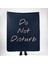 Do Not Disturb Navy Blue Polar Tv Battaniyesi 1