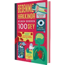 Bedenimiz Hakkında Bilmen Gereken 100 Şey