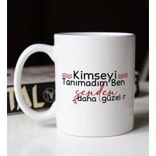 BK Gift Kimseyi Tanımadım Ben Tasarımlı Beyaz Kupa Bardak -2