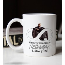 BK Gift Kimseyi Tanımadım Ben Atatürk Temalı Beyaz Kupa Bardak-2