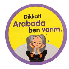 Baby Plus Dikkat Arabada Ben Varım Vakumlu Cam Yazısı