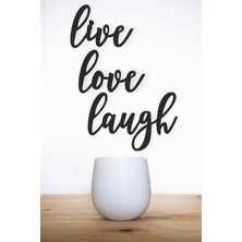 UNT "live Love Laugh" Duvar Dekoru-Süsü, Ahşap Dekoratif Tablo - 3