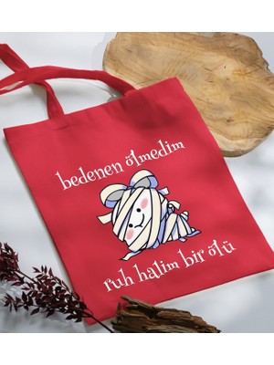 Bk Gift Ruh Halim Bir Ölü Tasarımlı-1 Kırmızı Kumaş Bez Çanta Baskılı Omuz Çantası